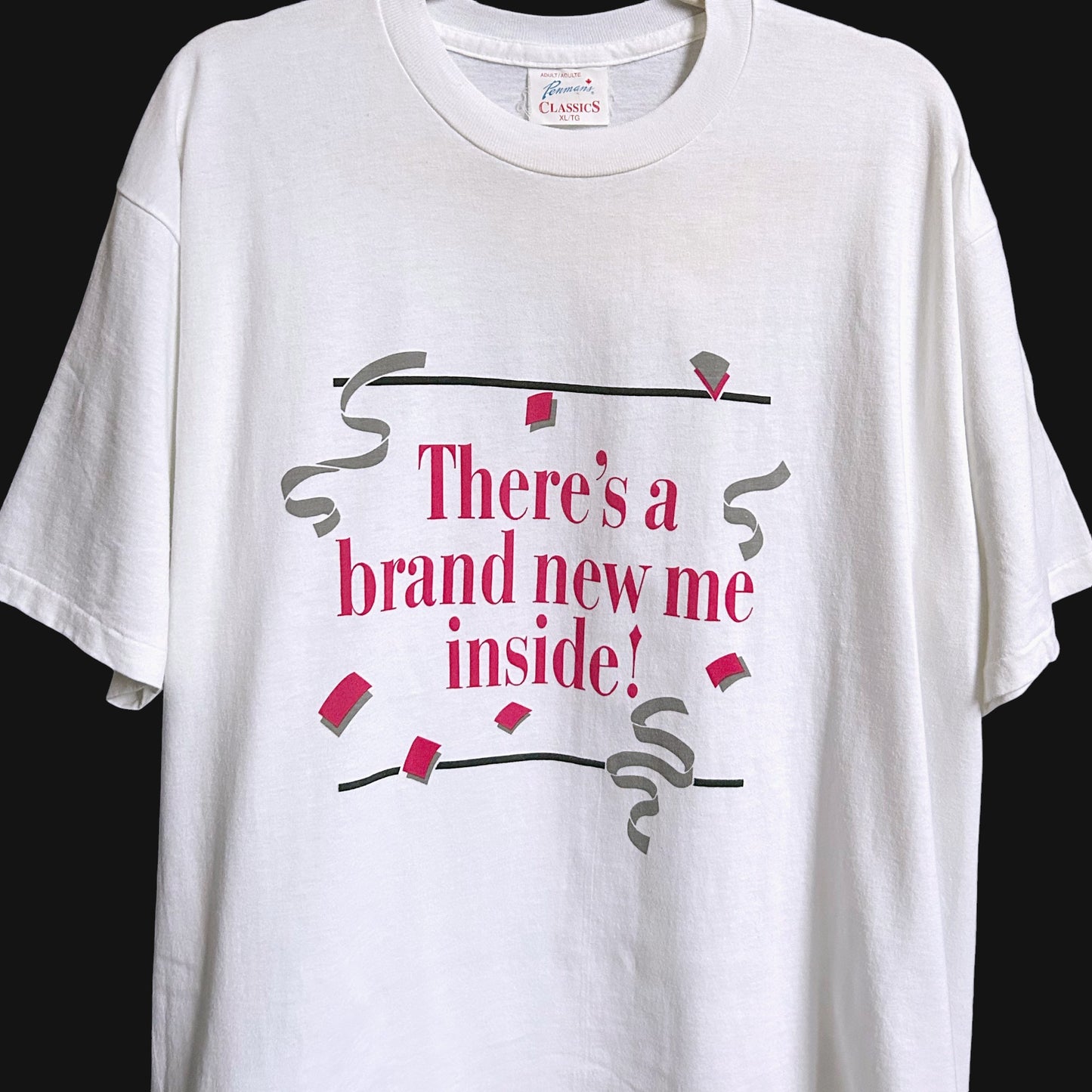 90s Vintage "There's a brand new me inside!" T-shirt