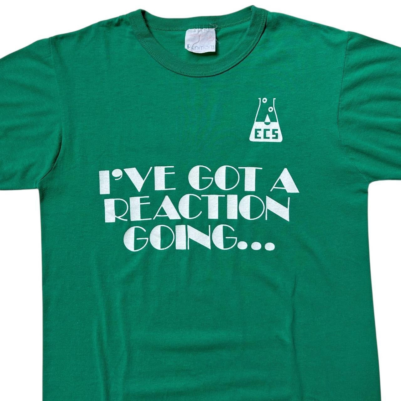 80s Vintage "I've got a reaction going..." Science Experiment t-shirt.